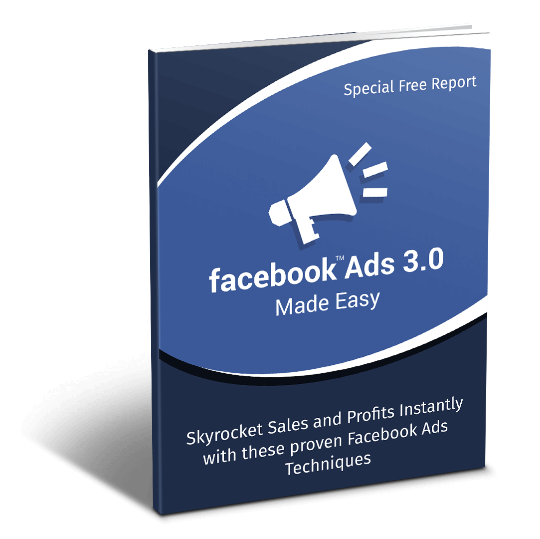 Facebook Ads Made Easy 3.0